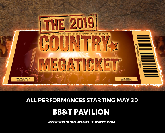 2019 Country Megaticket Tickets (Includes All Performances) at BB&T Pavilion