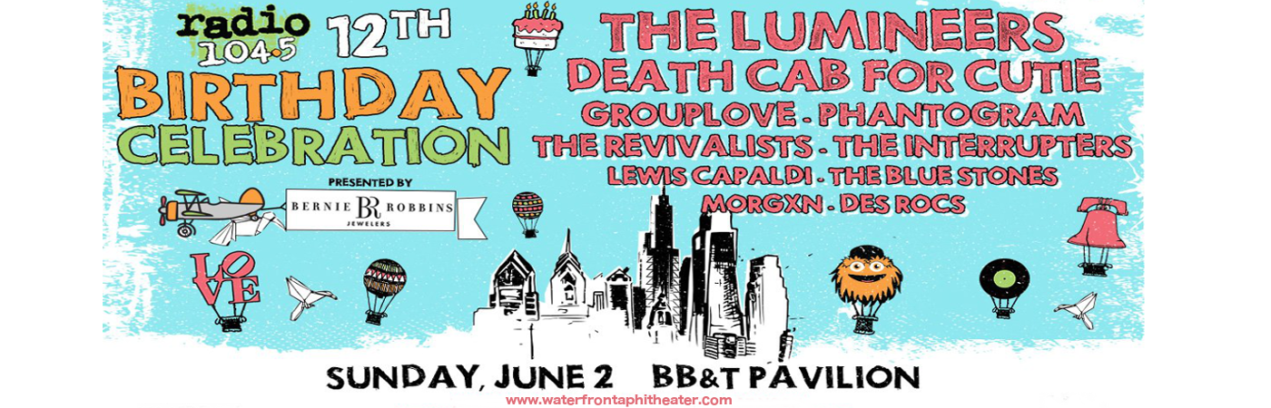 Radio 104.5 Birthday Show: The Lumineers, Death Cab For Cutie, Grouplove, Phantogram & The Revivalists at BB&T Pavilion
