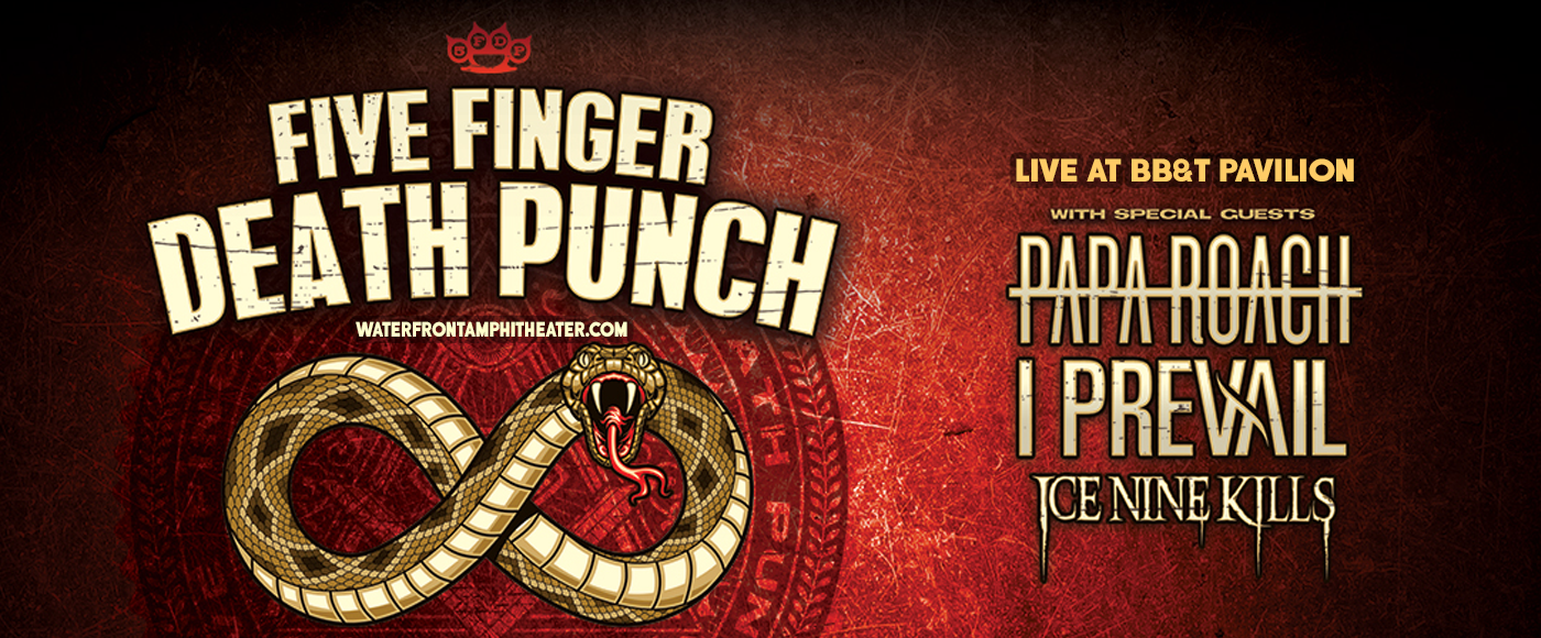 Five Finger Death Punch, Papa Roach, I Prevail & Ice Nine Kills at BB&T Pavilion tickets Five Finger Death Punch, Papa Roach, I Prevail & Ice Nine Kills at BB&T Pavilion