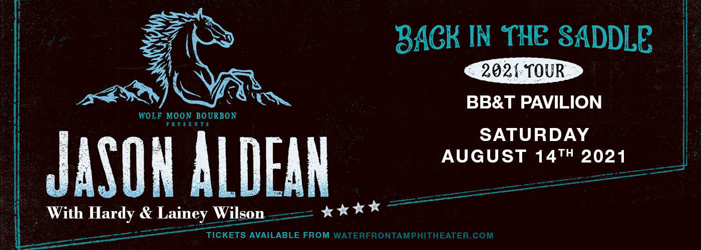 Jason Aldean: Back In The Saddle Tour at BB&T Pavilion