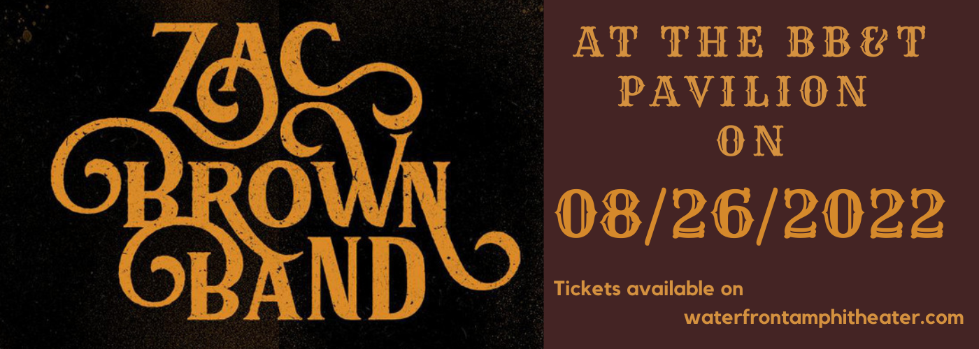 Zac Brown Band Tickets 26th August Freedom Mortgage Pavilion at