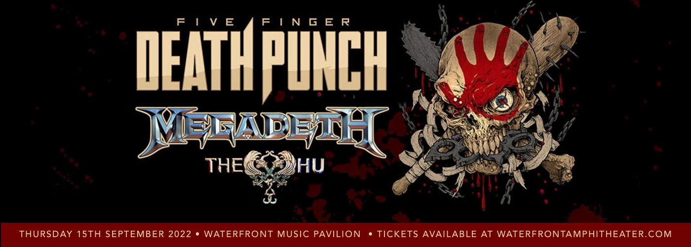 Five Finger Death Punch, Megadeth & The Hu at Waterfront Music Pavilion