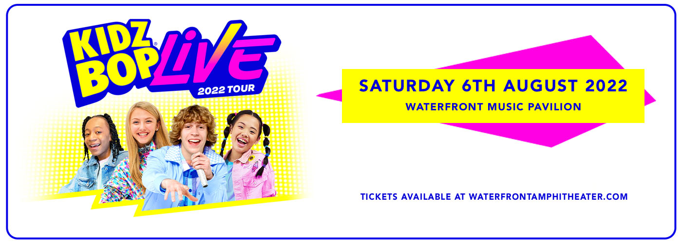 Kidz Bop Live at Waterfront Music Pavilion