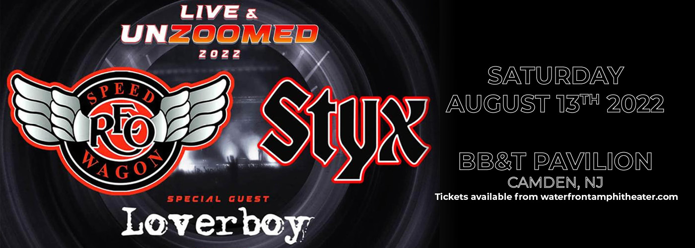 REO Speedwagon and Styx: Live and Unzoomed 2022 Tour at BB&T Pavilion