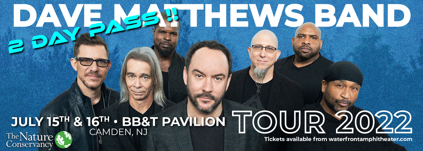 Dave Matthews Band: 2022 Summer Tour - 2 Day Pass at BB&T Pavilion