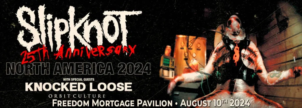 Slipknot at Freedom Mortgage Pavilion